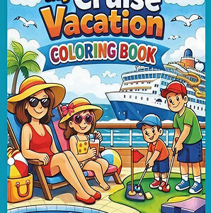 My Cruise Vacation Coloring Book